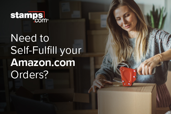 Need to Self-Fulfill your Amazon FBA Orders?  Stamps.com Can Help!
