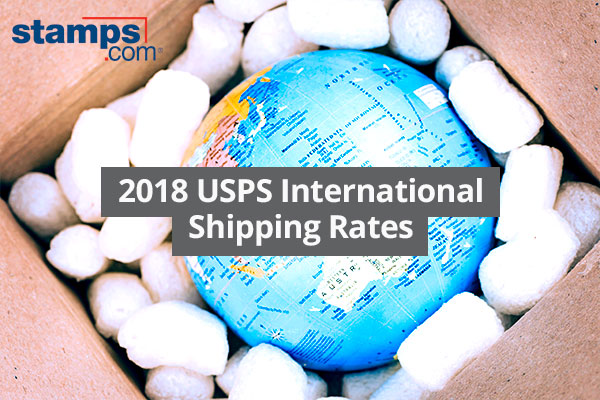 International Shipping Services:  Summary of 2018 USPS Rate Increase