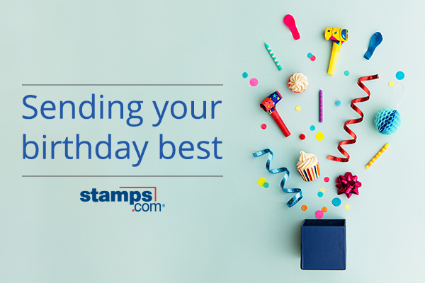 How Stamps.com Can Help you Send a Birthday Card, or Even a Birthday Cake